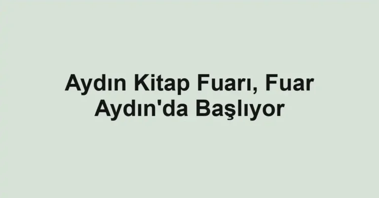Aydın Kitap Fuarı, Fuar Aydın'da Başlıyor
