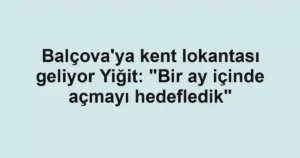 Balçova'ya kent lokantası geliyor Yiğit: "Bir ay içinde açmayı hedefledik"