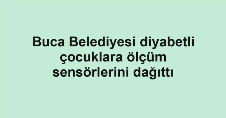 Buca Belediyesi diyabetli çocuklara ölçüm sensörlerini dağıttı