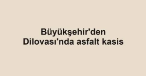 Büyükşehir'den Dilovası'nda asfalt kasis