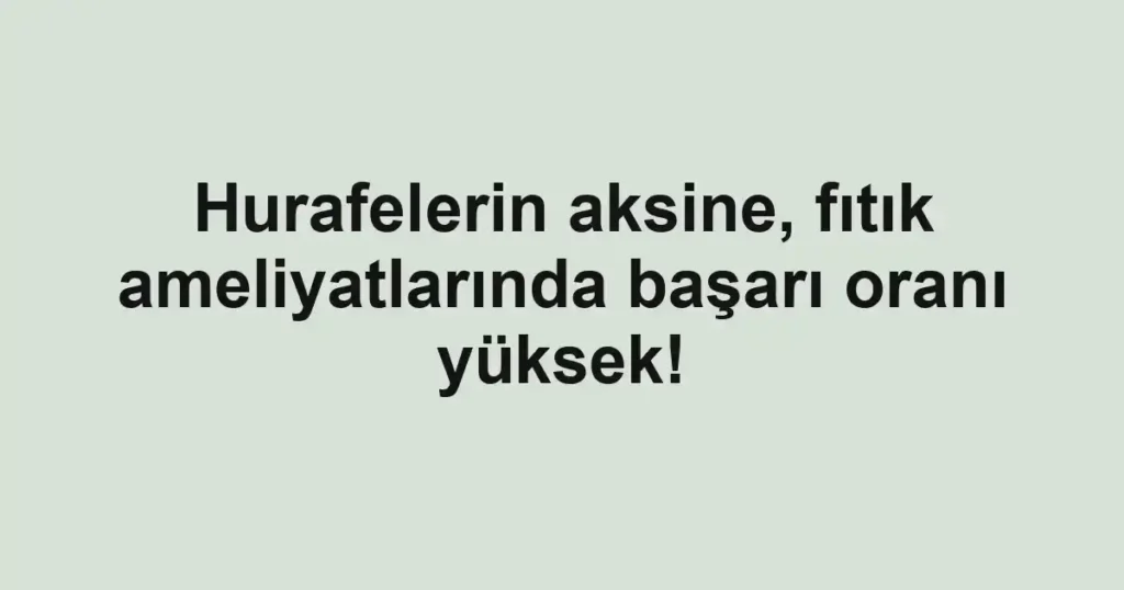 Hurafelerin aksine, fıtık ameliyatlarında başarı oranı yüksek!