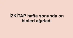 İZKİTAP hafta sonunda on binleri ağırladı