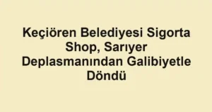 Keçiören Belediyesi Sigorta Shop, Sarıyer Deplasmanından Galibiyetle Döndü