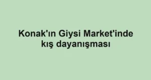 Konak'ın Giysi Market'inde kış dayanışması
