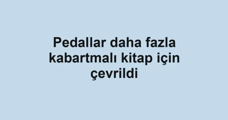 Pedallar daha fazla kabartmalı kitap için çevrildi